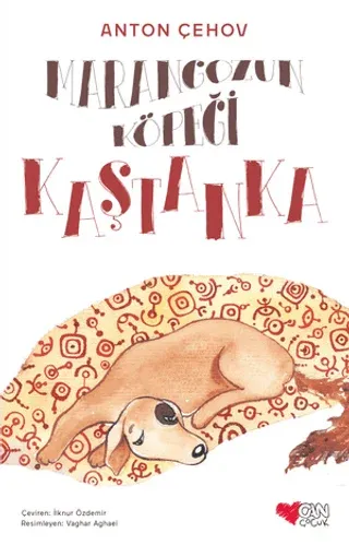 Kaştanka Marangozun Köpeği