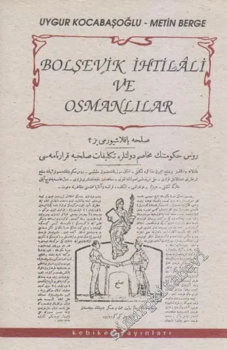 Bolşevik İhtilali ve Osmanlılar -