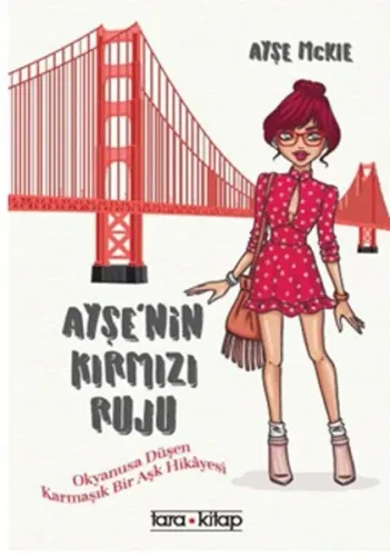 Ayşe'nin Kırmızı Ruju; Okyanusa Düşen Karmaşık Bir Aşk Hikâyesi