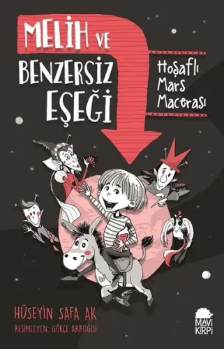 Melih Ve Benzersiz Eşeği -Hoşaflı Mars Macerası