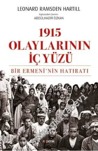 1915 Olaylarının İç Yüzü : Bir Ermeni'nin Hatıratı -         2020
