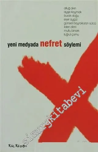 Yeni Medyada Nefret Söylemi -         2010