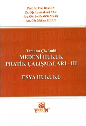 Medeni Hukuk Pratik Çalışmaları - III