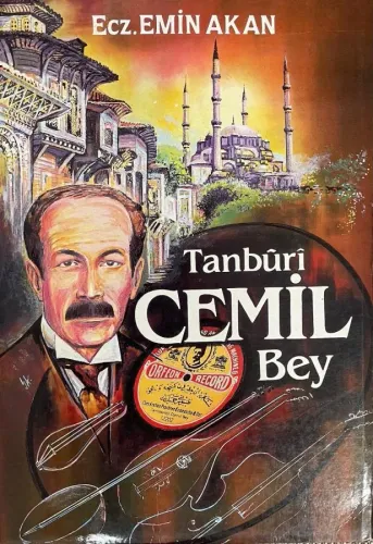 Tanburi Cemil Bey Emin Akan