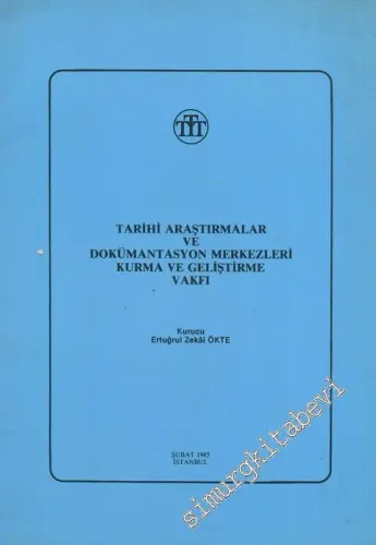 Tarihi Araştırmalar ve Dokümantasyon Merkezleri Kurma ve Geliştirme Vakfı -