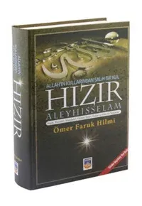 HIZIR Aleyhisselam   |   Allah'ın Kullarından Salih Bir Kul