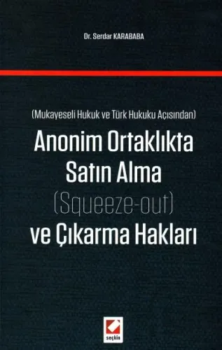 Anonim Ortaklıkta Satın Alma ve Çıkarma Hakları