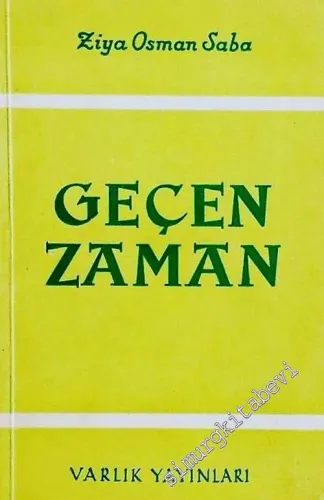 Geçen Zaman ( Şiirler, 1928 - 1946 ) -        1961