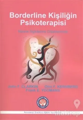 Borderline Kişiliğin Psikoterapisi