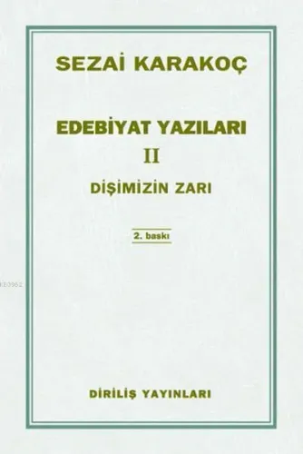 Edebiyat Yazıları 2 (Dişimizin Zarı)