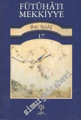 Fütuhat-ı Mekkiyye, Cilt: 17 -         2024