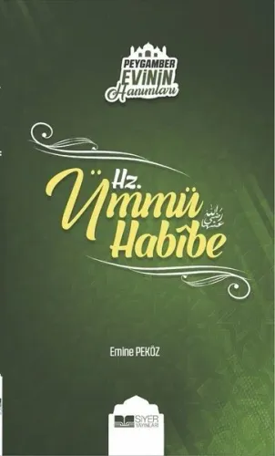 Hz Ümmü Habibe; Peygamber Evinin Hanımları  6