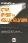 İnfaz Hukukunda İçtima, Mahsup Ve Koşullu Salıverme