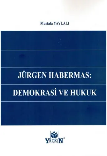 Jürgen Habermas: Demokrasi ve Hukuk