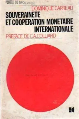 Souverainete et Cooperation Monetaire Internationale