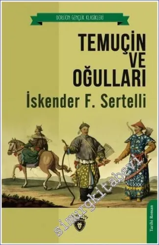 Temuçin ve Oğulları -         2022