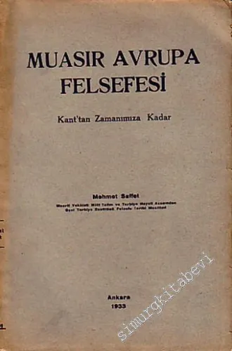 Muasır Avrupa Felsefesi: Kant'tan Zamanımıza Kadar -        1933