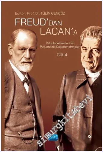 Freud'dan Lacan'a Vaka İncelemeleri ve Psikanalitik Değerlendirmeler Cilt: 4 -         2023