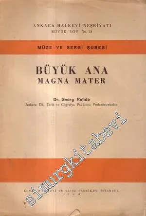 Büyük Ana Magna Mater -        1940