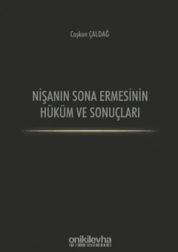 Nişanın Sona Ermesinin Hüküm ve Sonuçları