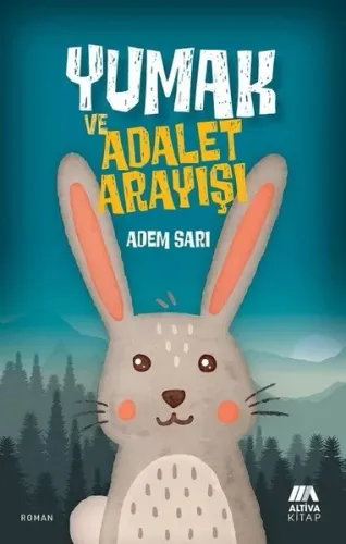 Yumak Ve Adalet Arayışı Adem Sarı