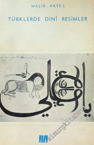 Türklerde Dini Resimler: Yazı, Resim -        1967