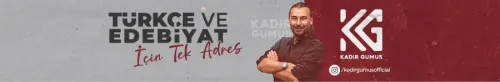 KADİR GÜMÜŞ HOCA İLE TÜRKÇE