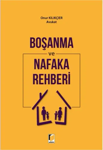 Boşanma ve Nafaka Rehberi