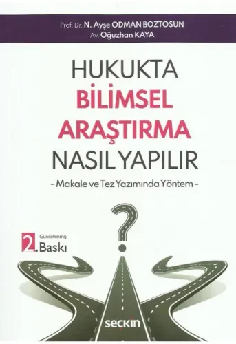 Hukukta Bilimsel Araştırma Nasıl Yapılır?