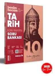 BENİM HOCAM 10. SINIF TARİH KONU ANLATIMLI SORU BANKASI