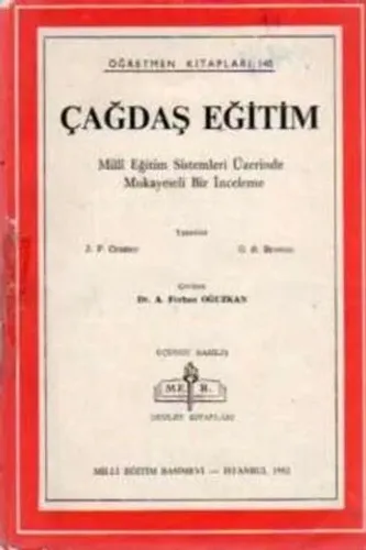 Çağdaş Eğitim / Milli Eğitim Sistemleri Üzerinde Mukayeseli Bir İnceleme