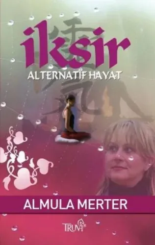 İksir; Alternatif Hayat