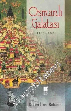 Osmanlı Galatası 1453 - 1600 -