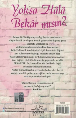 Yoksa Hala Bekar mısın? Rachel Gibson Nemesis Kitap %48 indirimli