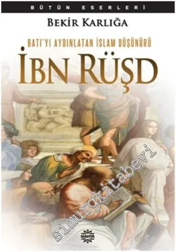 Batı'yı Aydınlatan İslam Düşünürü - İbn Rüşd - 2014