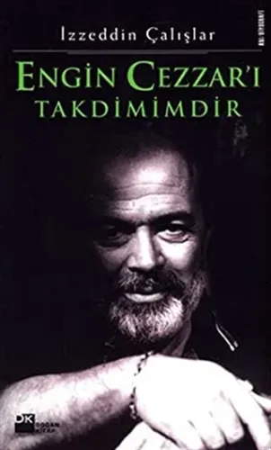 Engin Cezzar’ı Takdimimdir İzzeddin Çalışlar
