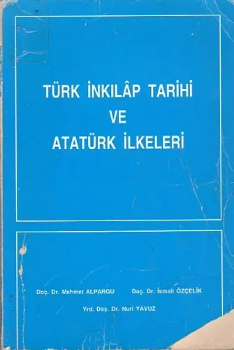 Türk İnkılap Tarihi Ve Atatürk İlkeleri