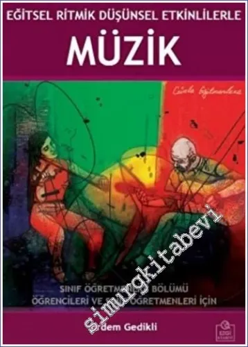 Eğitsel Ritmik Düşünsel Etkinliklerle Müzik -