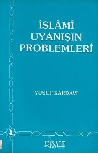 İslami Uyanışın Problemleri