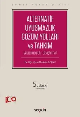 Alternatif Uyuşmazlık Çözüm Yolları ve Tahkim (THD)