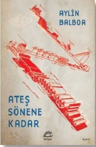 Ateş Sönene Kadar