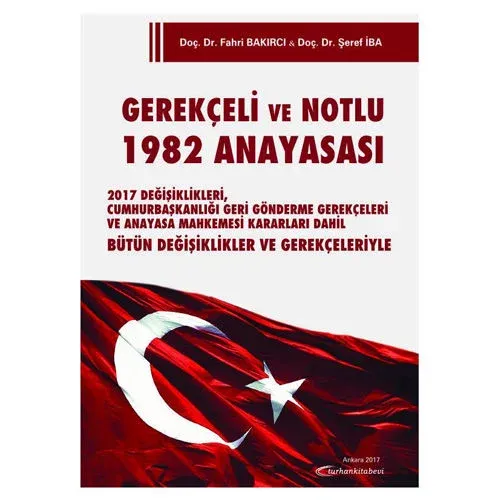 Gerekçeli ve Notlu 1982 Anayasası