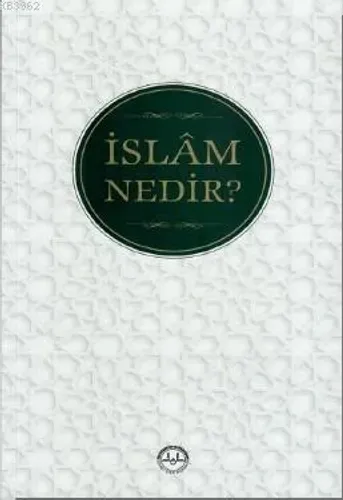 İslâm Nedir?