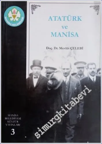 Atatürk ve Manisa -        2007