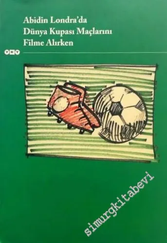 Abidin Londra'da Dünya Kupası Maçlarını Filme Alırken -        2002