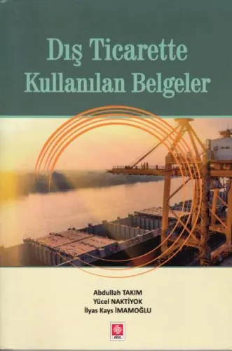 Dış Ticarette Kullanılan Belgeler