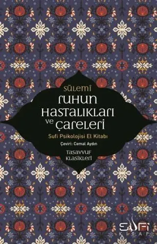 Ruhun Hastalıkları ve Çareleri