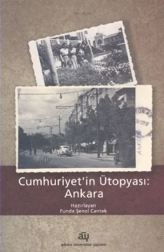 Cumhuriyet'in Ütopyası Ankara