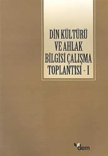 Din Kültürü ve Ahlak Bilgisi Çalışma Toplantısı 1 | benlikitap.com