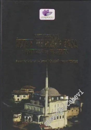Safranbolulu İzzet Mehmet Paşa Vakfiyesi ve Belgeler -